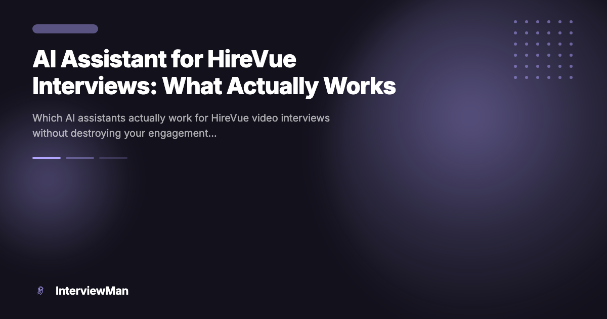 AI-асистент для співбесід у HireVue: що справді працює - Guides | InterviewMan Blog