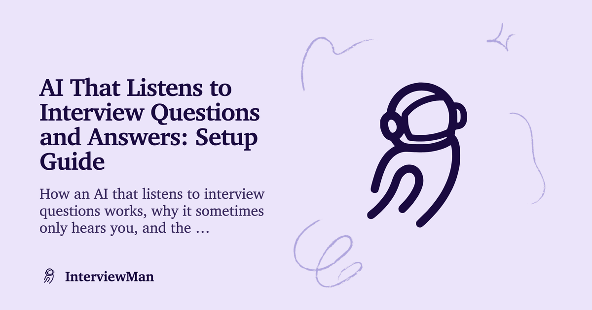 AI That Listens to Interview Questions and Answers: Setup Guide - AI Tools | InterviewMan Blog