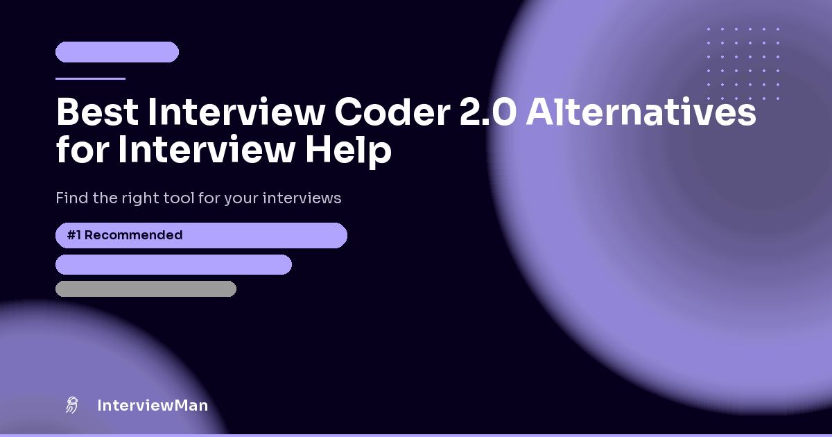 Best Interview Coder 2.0 Alternatives for Interview Help