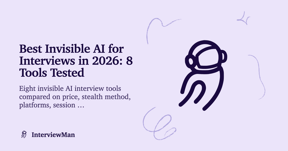 Best Invisible AI for Interviews in 2026: 8 Tools Tested