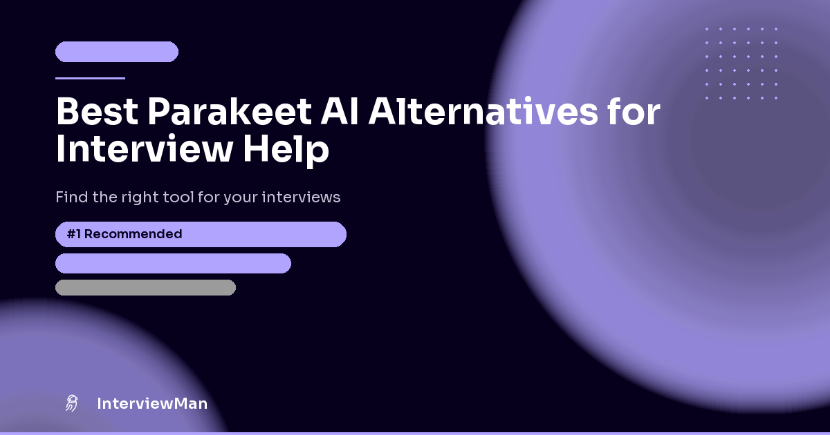 Best Parakeet AI Alternatives for Interview Help