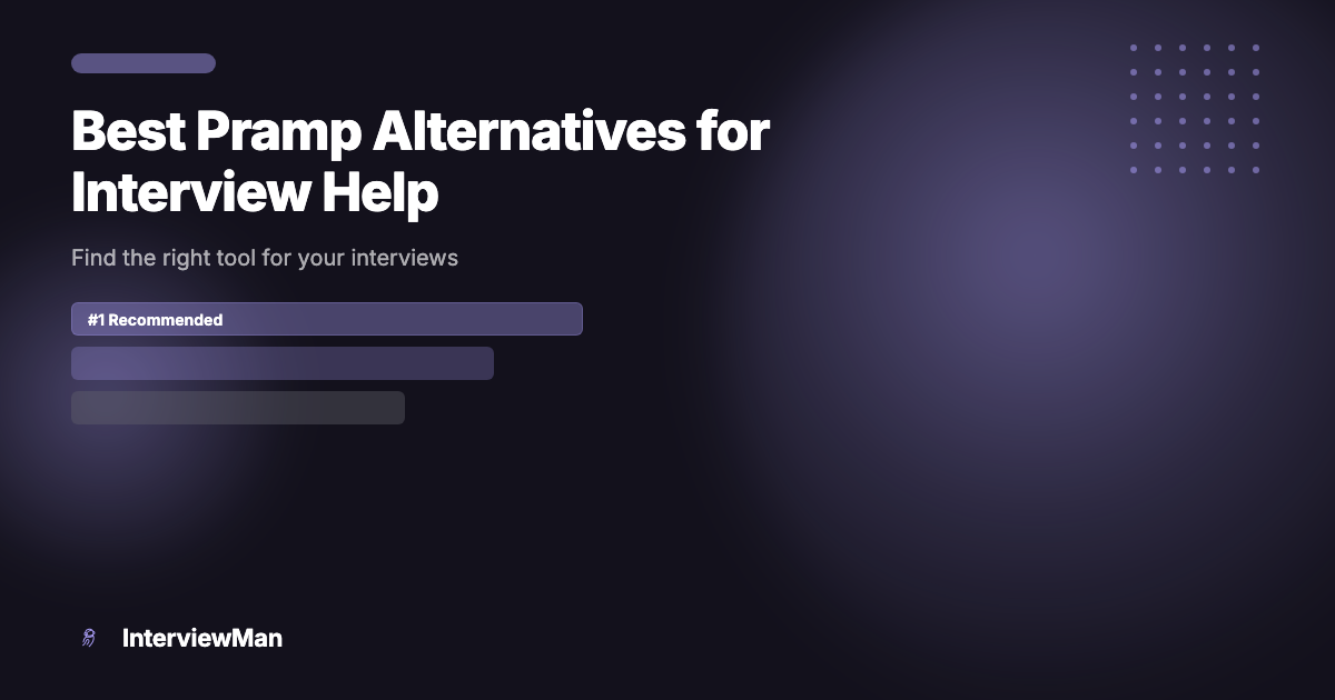 Найкращі альтернативи Pramp для допомоги на співбесідах - Alternatives | InterviewMan Blog