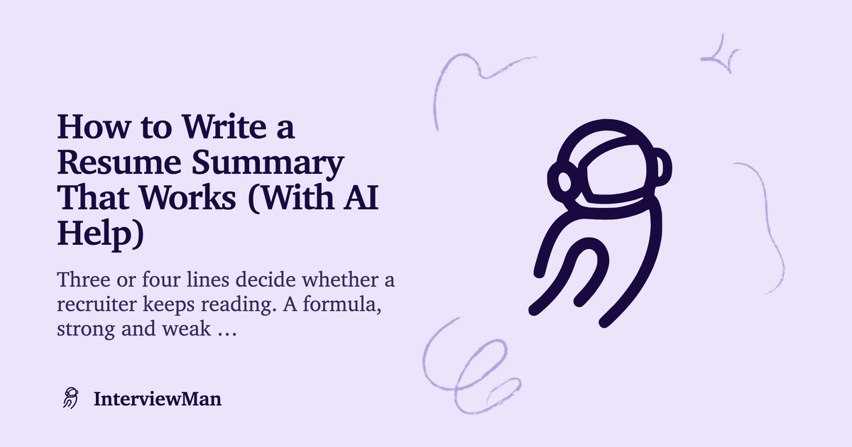 How to Write a Resume Summary That Works (With AI Help) - Resume | InterviewMan Blog